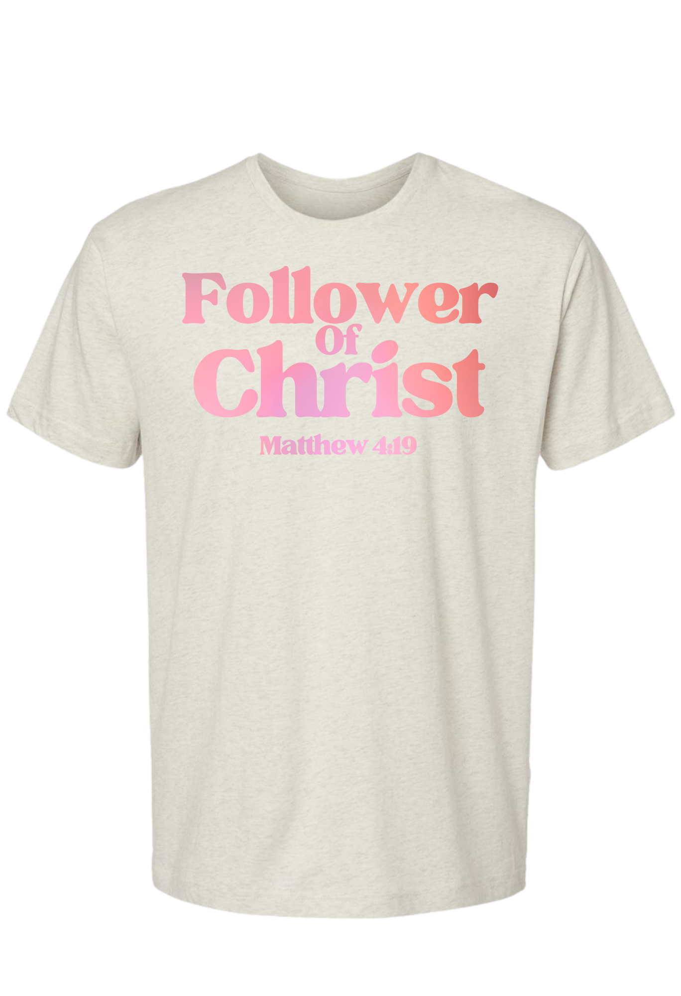 Follower of Christ (Pink)