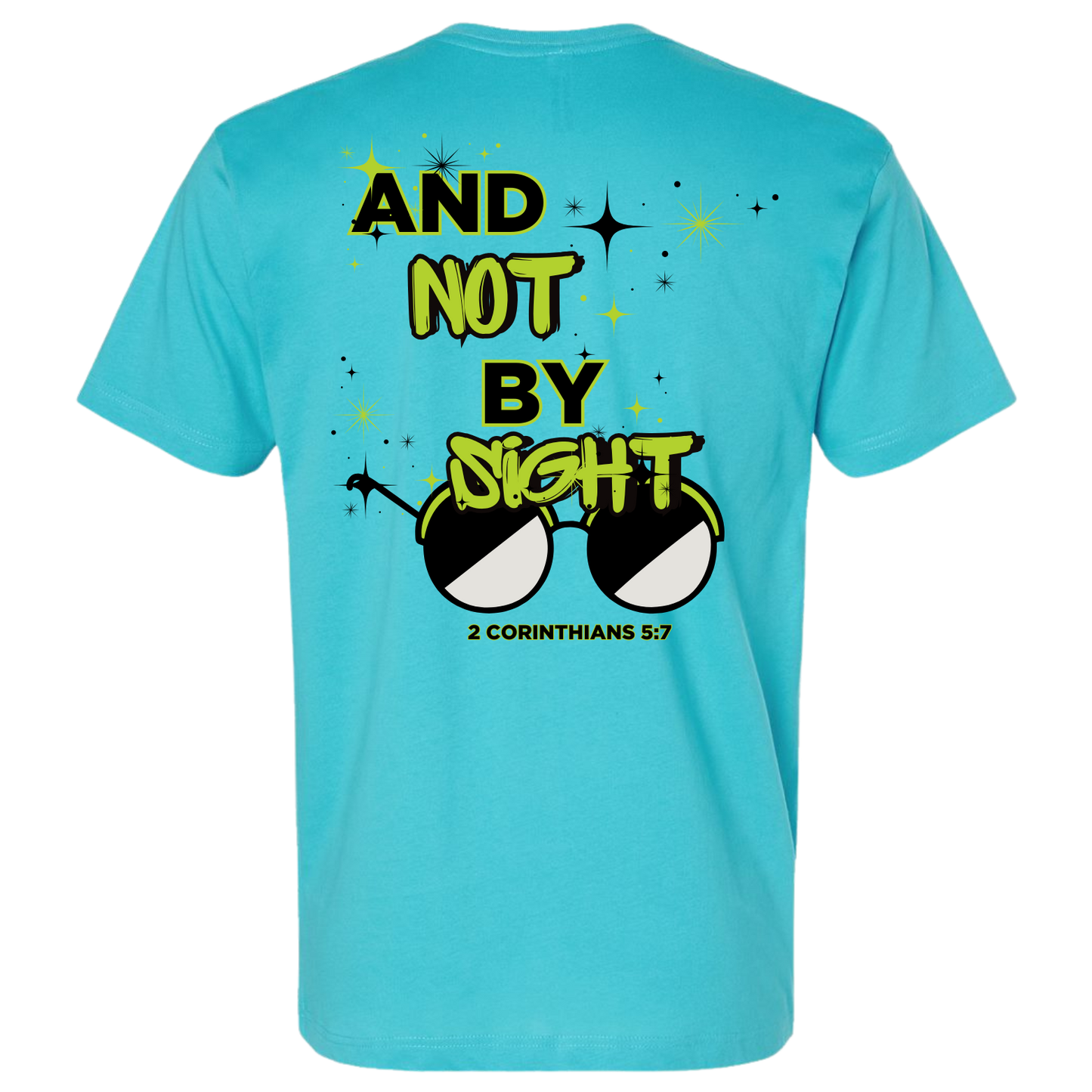 We Walk By Faith (Teal)